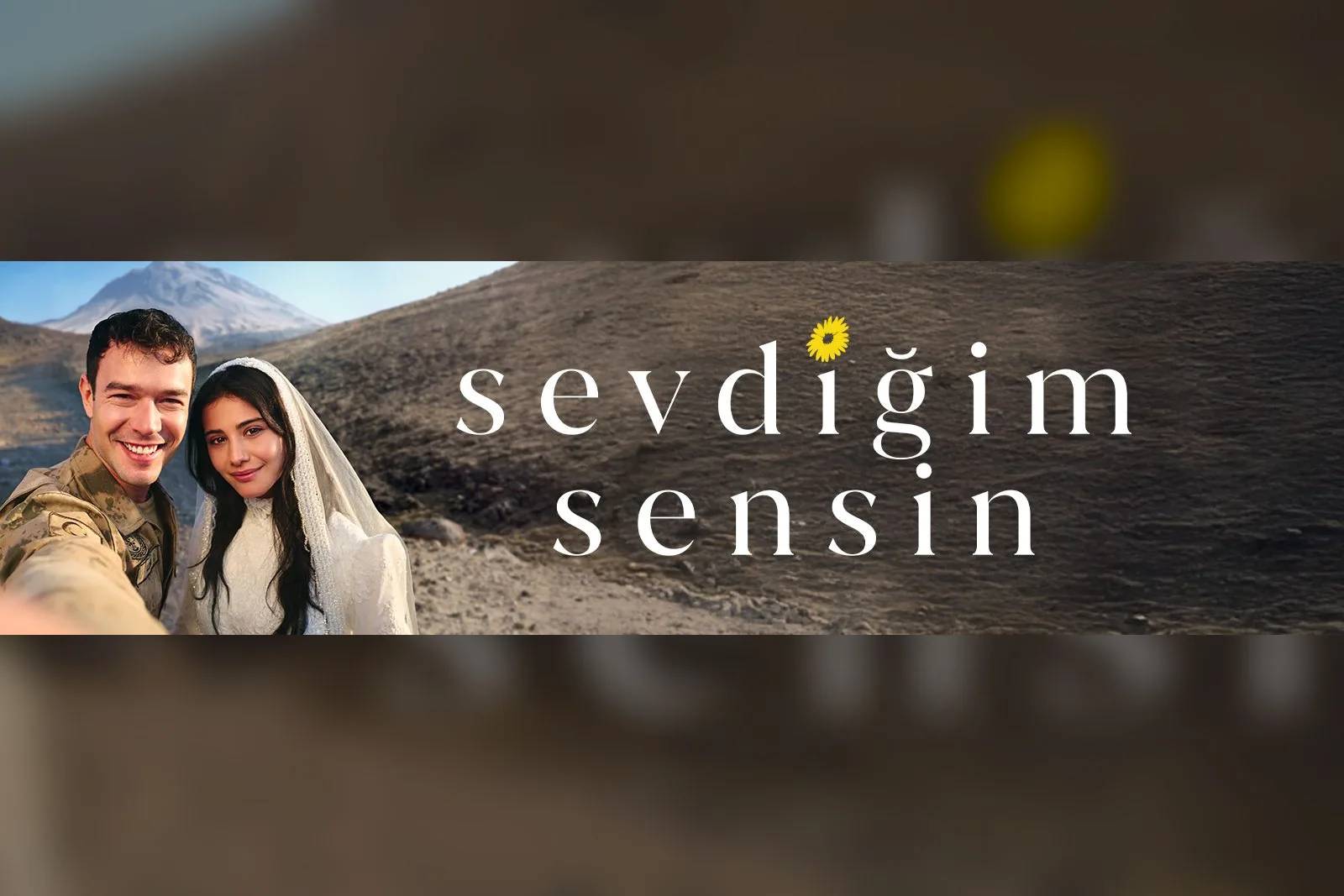 Sevdiğim Sensin dizisinin resmi tanıtım görseli
